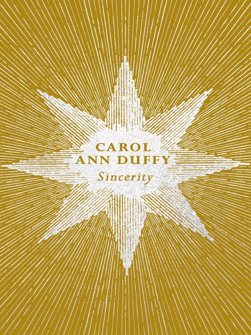 Title details for Sincerity by Carol Ann Duffy - Available